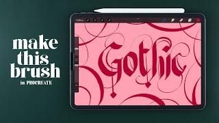 Create Gothic Calligraphy Brush in PROCREATE