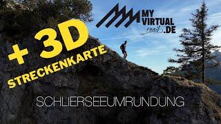 MyVirtualTrail | Schlierseeumrundung | Kurzversion mit 3D Streckenanimation