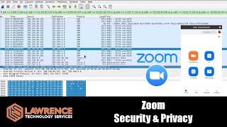 Looking at Zoom Security with Wireshark and Talking Zoom Privacy