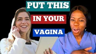 10 things to actually put in your vaginal as a lady/Things the vaginal needs for healthy growth