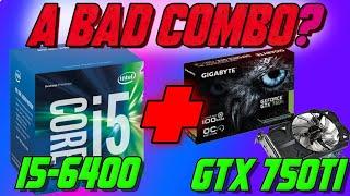 i5-6400 + GTX 750 Ti in 2020! A bad combo? (10 games tested)