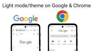 how to light mode Google & Chrome on mobile