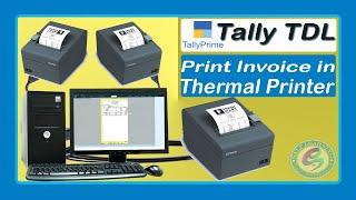 How To Print Sales Bill in Tally Prime with Thermal Printer ! Thermal Printer in Tally ! Tally TDL