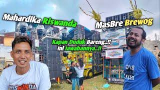 Mahardika Riswanda & MasBre Kapan Duduk Bareng..Ini Jawaban Bos Mahardika Riswanda..!!