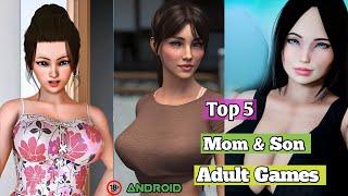 Top 5 Adult Game (Part 40) || Mom And Son Adult Games || Android