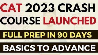 CAT 2023 Crash course from 2 September | Full prep in 90 days | Check Demo classes & study plan