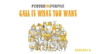 Foster The People - Call It What You Want (Official Audio)