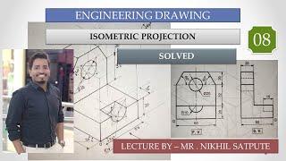 Engineering Drawing | Isometric Projections Problem 08 | Easy Drawing Techniques | Learn with nikhil