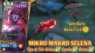 CARA BIAR LELE BISA KENA TERUS MIKRO MAKRO SELENA | BUILD SELENA TERSAKIT 2024 - MLBB