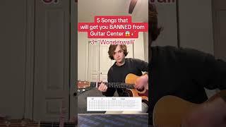 5 Songs that Will Get You Banned from Guitar Center  #shorts