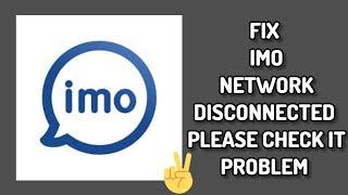 Fix imo "Network disconnected, please check it" Problem|| TECH SOLUTIONS BAR