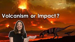 Was it an Asteroid or Volcanos that Killed the Dinosaurs 66 Million Years Ago? w/@GEOGIRL