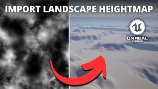 How to Import Landscape Heightmaps in Unreal Engine 5