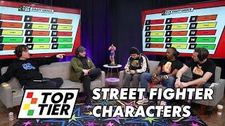 Top Tier Podcast #4: STREET FIGHTER Characters