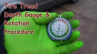 Tire Tread Depth Gauge & Tire Rotation Procedure