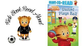 Daniel Tiger's Neighborhood | Daniel plays ball kids book read aloud