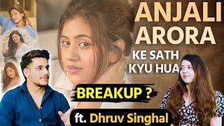 Kaise Hua Tha breakup Anjali Arora Se | Dhruv Singhal |@loveuzzu