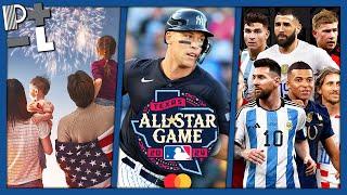 4th of July Fun, MLB All-Star Starters & Jerseys Revealed, Dream FIFA Lineups | Ep. 189