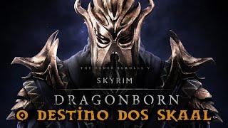 Skyrim Special Edition  -  201. O Destino dos Skaal   -  (03. Dragonborn Quest)