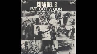 Channel 3 - I've Got a Gun EP (1982)