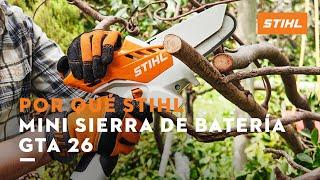 Descubre la mini sierra de batería GTA 26 | | Por qué STIHL