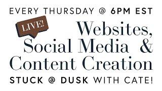 LIVE Q&A: Websites, Social Media, & Content Creation | STUCK @ DUSK with Cate Bligh