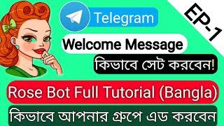 Rose Bot Telegram|Rose Bot Tutorial|Rose Bot Welcome Message