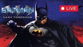 Batman: Dark Tomorrow Live