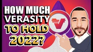 How Much VERASITY Should You Have In 2022? - Become MEGA RICH By Holding This Amount Of VRA!