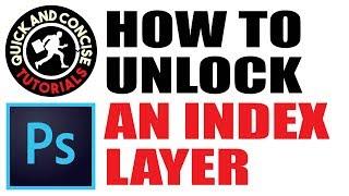 PHOTOSHOP - How to Unlock an Index Layer