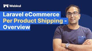 Laravel eCommerce Per Product Shipping - Overview