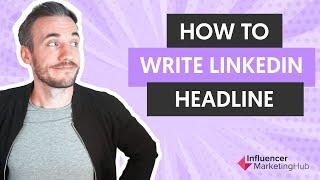 Linkedin Headlines ️️How to Optimize your Linkedin Headline To Grab Attention