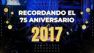 Septuagésimo Quinto Aniversario de La Voz de la Esperanza