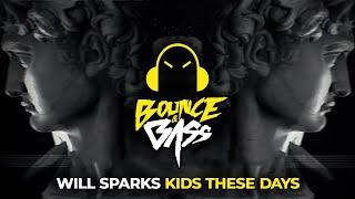 Will Sparks - Kids These Days