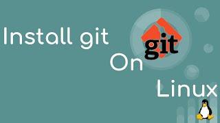 Git Installation on Linux(RedHat, CentOs) in a single step