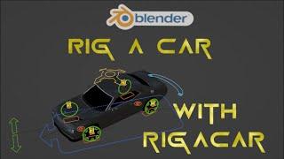 Blender Tutorial - Rig a Car with Rigacar