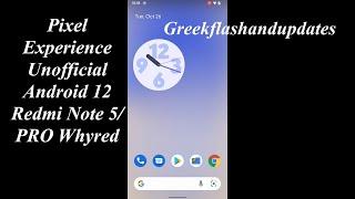 Pixel Experience Unofficial Android 12 Redmi Note 5/PRO Whyred