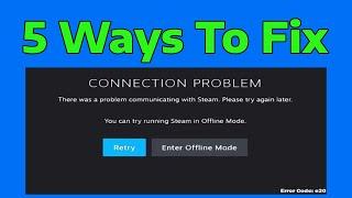 How To Fix Steam Error Code E20 (Fix Steam Connection Problem)
