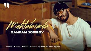 Xamdam Sobirov - Maktabimda (audio 2021)