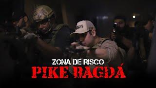 Zona De Risco - Pike Bagdá. Feat. Erick Jay