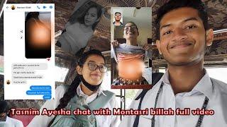 Tasnim Ayesha chat with Montasri billah full video