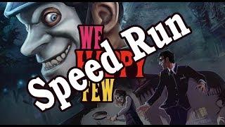 We Happy Few | Speed Run | I finished the game in under 4 minutes