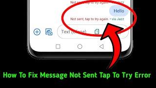 How To Fix Message Not Sent Tap To Try Again Error On Android || Message Send Nahe Ho Raha?