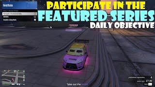 Participate in the Featured Series | Daily Challenges | GTA Online