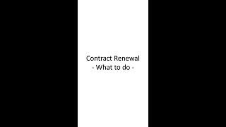 Contract renewal - What to do?