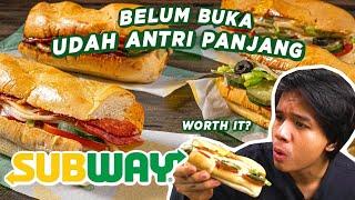 REVIEW JUJUR DAN SEDIKIT MASUKAN UNTUK SUBWAY INDONESIA