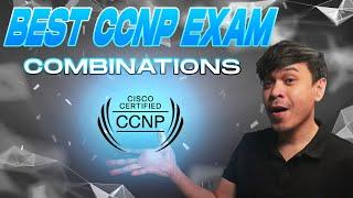 Best Cisco Certified Network Professional (CCNP) Exam Combinations