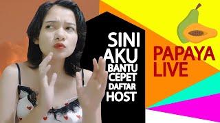 #zalstream CARA TERCEPAT Daftar Host Di PAPAYA LIVE