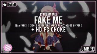 osu! | Fake Me (samfree's Science Adventure Dance Remix) (Sped Up Ver.) + HD FC CHOKE | Umbre