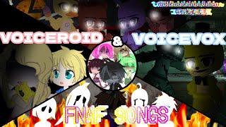 VOICEROID & VOICEVOX react to FNAF SONGSコラボ動画/Collaboration video(日本語&English)